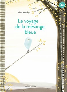 Front cover_Le voyage de la mésange bleue