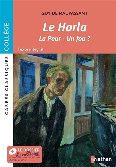 Front cover_Le Horla ; La peur ; Un fou ? : nouvelles, 1882-1887 : texte intégral