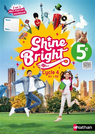 Couverture_Shine bright, 5e, cycle 4, A1-A2 : 2 en 1, mon manuel workbook : conforme aux repères annuels de progression