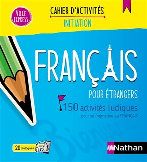 Front cover_Fran&ccedil;ais pour &eacute;trangers : 150 activit&eacute;s ludiques pour se (re)mettre au fran&ccedil;ais