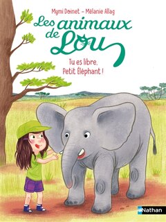 Front cover_Tu es libre, petit éléphant !