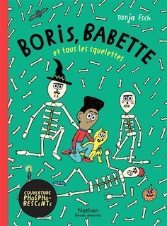 Couverture_Boris, Babette et tous les squelettes