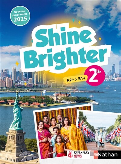 Front cover_Shine brighter 2de, A2+-B1+ : nouveau programme 2025