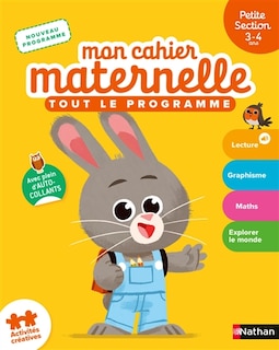 Front cover_Mon cahier maternelle, petite section 3-4 ans : tout le programme