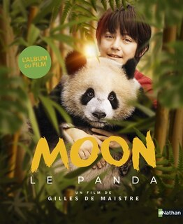 Front cover_Moon le panda : l'album du film