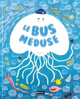 Couverture_Le bus méduse