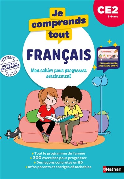 Front cover_Je comprends tout ! Français : mon cahier pour progresser sereinement : CE2, 8-9 ans, nouveau programme