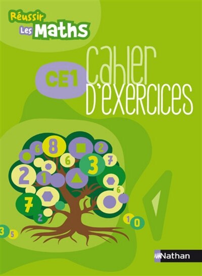 Réussir les maths, CE1: cahier d'exercices