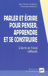 Front cover_Parler et écrire pour penser, apprendre et se construire