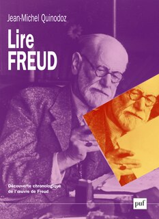 Couverture_Lire Freud : découverte chronologique de l'oeuvre de Freud