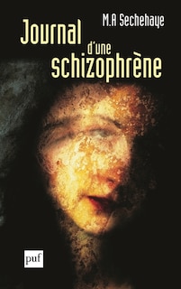 Front cover_Journal d'une schizophrène : auto-observation d'une schizophrène pendant le traitement psychothérapique