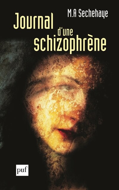 Front cover_Journal d'une schizophrène : auto-observation d'une schizophrène pendant le traitement psychothérapique