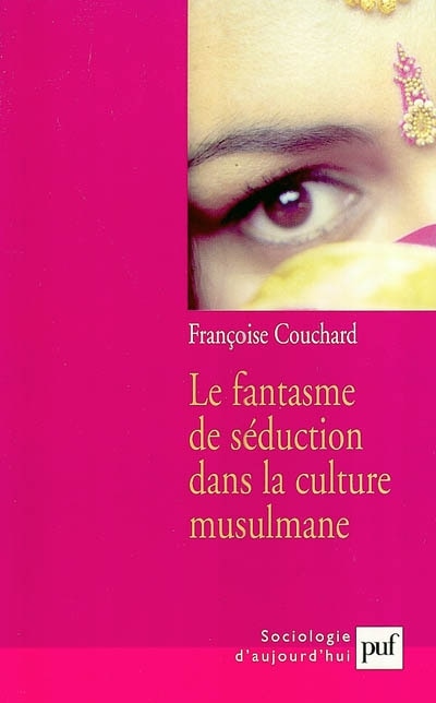 Couverture_Le fantasme de séduction dans la culture musulmane