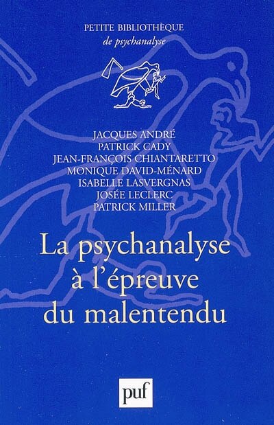 Front cover_La psychanalyse à l'épreuve du malentendu