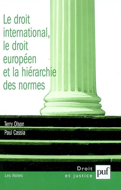 Couverture_Le droit international, le droit européen et la hiérarchie des normes