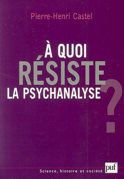 Front cover_A quoi résiste la psychanalyse ?
