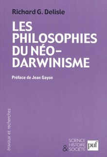 Front cover_Les philosophies du néo-darwinisme : conceptions divergentes sur l'homme et le sens de l'évolution
