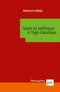 Front cover_Islam et politique à l'âge classique