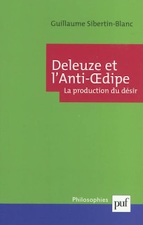 Front cover_Deleuze et L'anti-Oedipe : la production du désir
