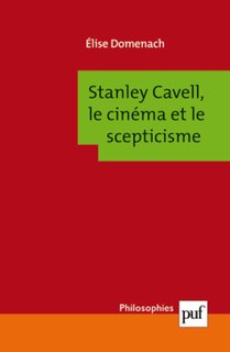 Front cover_Stanley Cavell, le cinéma et le scepticisme