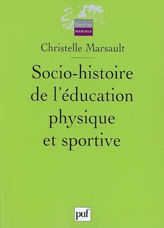 Front cover_Socio-histoire de l'éducation physique et sportive
