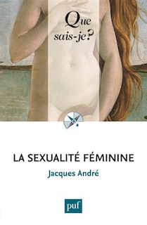 Front cover_La sexualit&eacute; f&eacute;minine