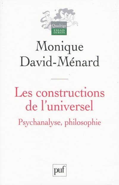 Couverture_Les constructions de l'universel : psychanalyse, philosophie