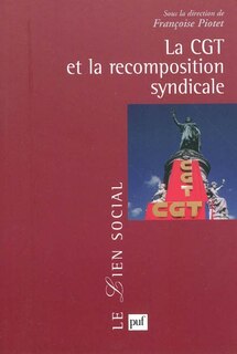 Couverture_La CGT et la recomposition syndicale