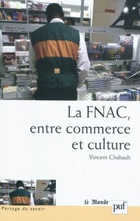 Front cover_La FNAC, entre commerce et culture