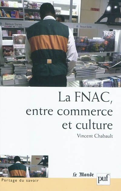 Front cover_La FNAC, entre commerce et culture