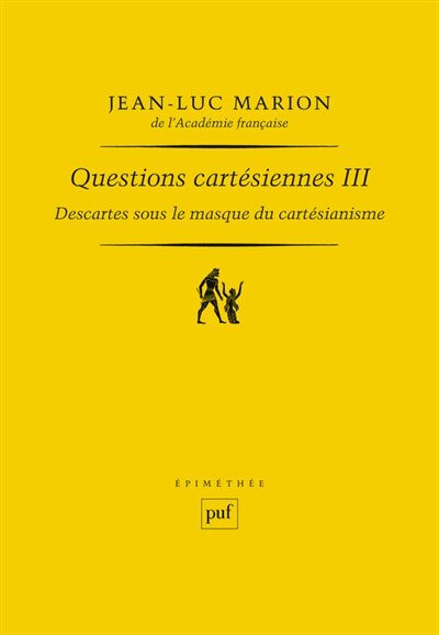 Front cover_Descartes sous le masque du cartésianisme
