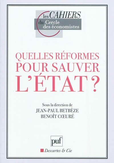 Couverture_Quelles réformes pour sauver l'Etat ?