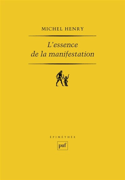 L' Essence De La Manifestation Book By Michel Henry, ('tp') | Indigo