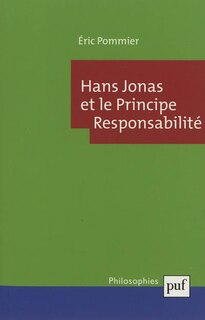 Front cover_Hans Jonas et le principe responsabilité