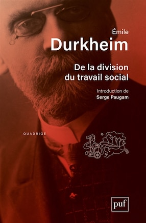 De la division du travail social  [nouvelle édition]