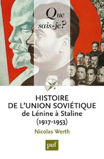 Couverture_Histoire de l'Union soviétique de Lénine à Staline, 1917-1953