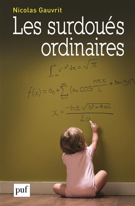 Les surdoués ordinaires