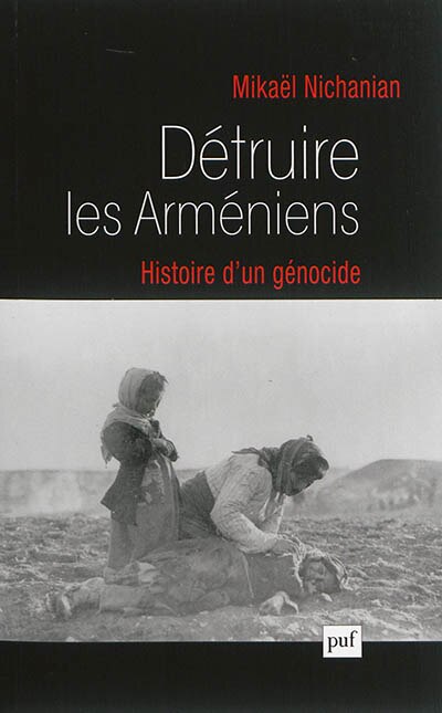 Front cover_Détruire les Arméniens