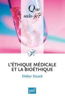 Couverture_L' éthique médicale et la bioéthique