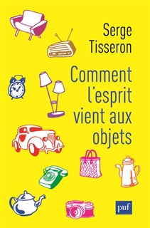 Front cover_Comment l'esprit vient aux objets