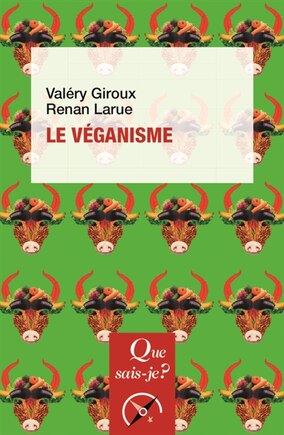 Véganisme (le) [ancienne Édition]