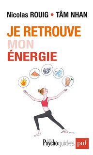 Front cover_Je retrouve mon énergie : évoluer avec les cinq éléments de la pensée chinoise