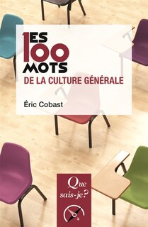 Front cover_Les 100 mots de la culture générale