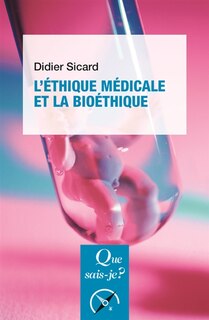 Couverture_L' éthique médicale et la bioéthique