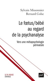 Couverture_Le foetus-bébé au regard de la psychanalyse