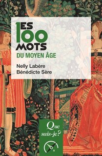 Front cover_Les 100 mots du Moyen Age
