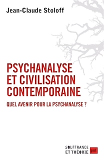 Couverture_Psychanalyse et civilisation contemporaine