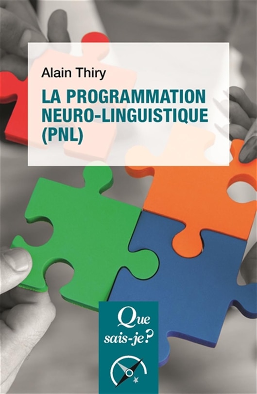 Front cover_La programmation neuro-linguistique (PNL)