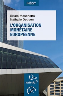 Front cover_L' organisation monétaire européenne