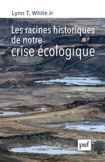 Couverture_LES Racines hisTORIQUES de notre crise écologique